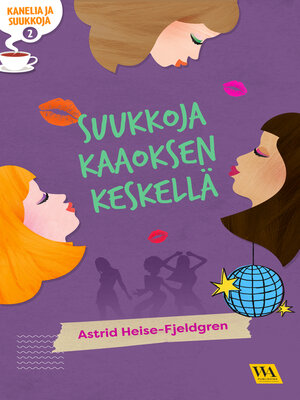 cover image of Kanelia ja suukkoja 2